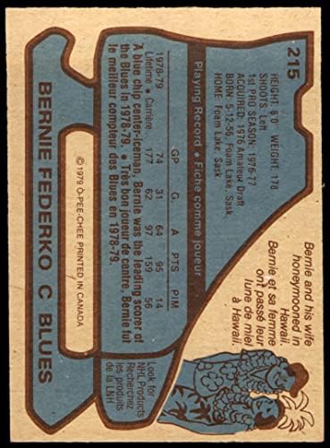 1979 O-pee-chee # 215 Bernie Federko blues ex / mt blues