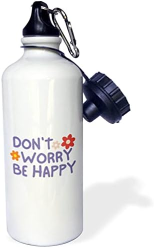 3droze ne brinite biti sretni estetski ohrabrujući citat - boce za vodu