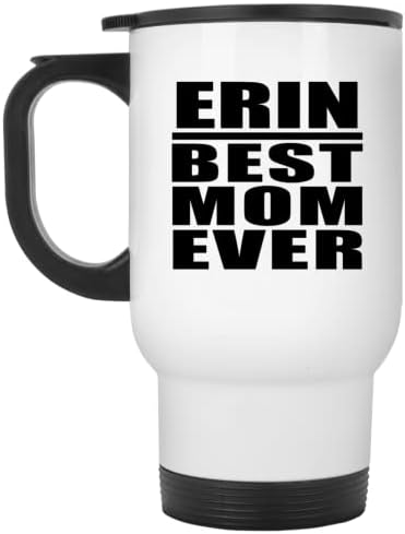 DesignSify Erin najbolja mama ikad, bijela putnička krig 14oz izolirana od nehrđajućeg čelika, pokloni za